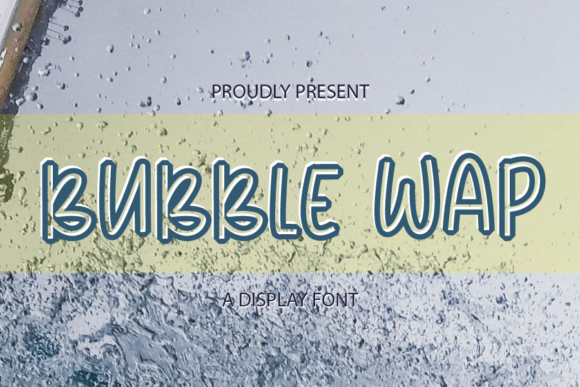 Bubble Wap: A Playful Display Font for Branding