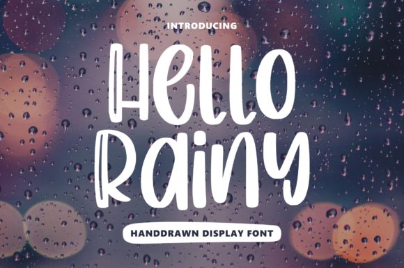 Hello Rainy: A Playful Display Font for Modern Campaigns