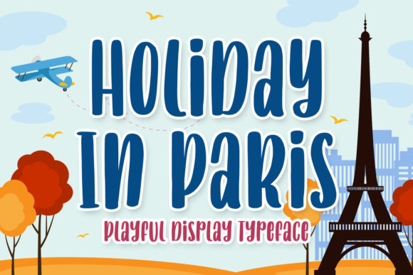 Holiday in Paris Font: A Branding Upgrade