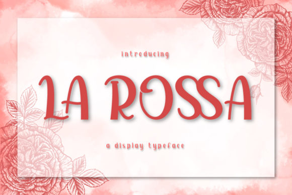 La Rossa: A Display Font for Handmade Brands