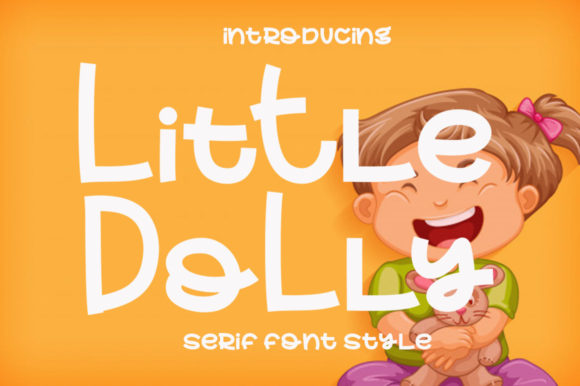 Little Dolly: A Playful Display Font for Marketers