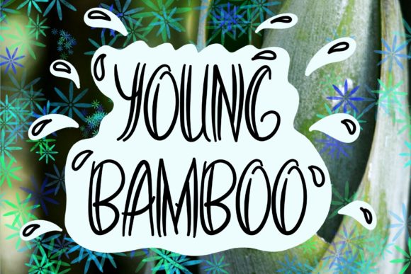 Young Bamboo: A Display Font for Clear Campaigns